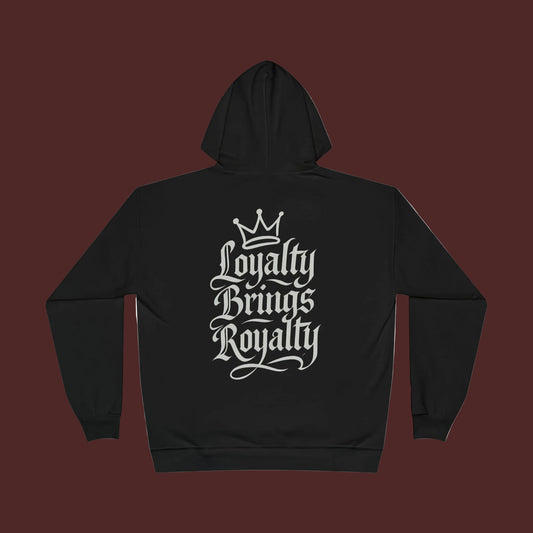 Family First 'Loyalty Brings Royalty' Hoodie