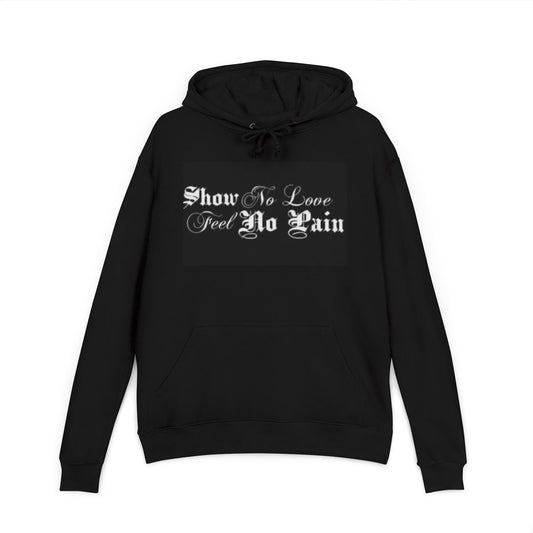 Show No Love, Feel No Pain Hoodie — Gothic Script Black Pullover