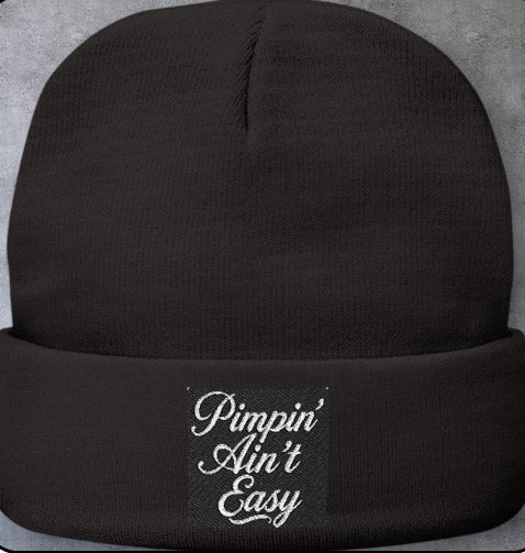 Embroidered "Pimpin' Ain't Easy" Knit Beanie — Cozy Streetwear Pomless Cap
