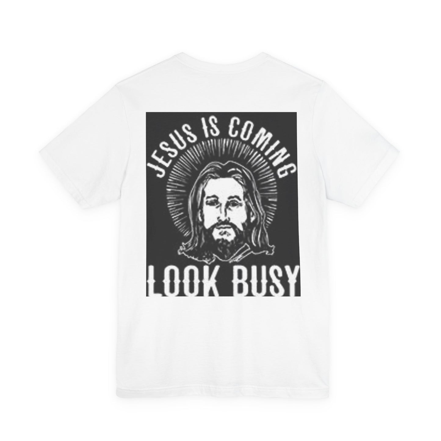 Jesus saw that tshirt