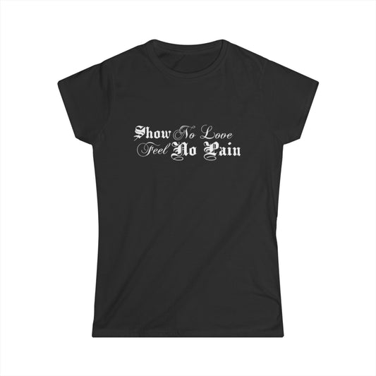 Show No Pain Feel No Gain Tee | Motivational Gothic Script Shirt - Cali Rich Clothing