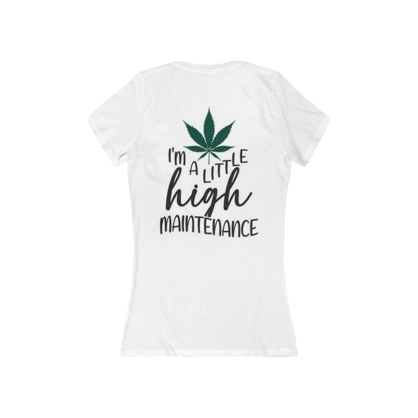 High Maintenance Tee — "I'm a Little High Maintenance" Women's V‑Neck