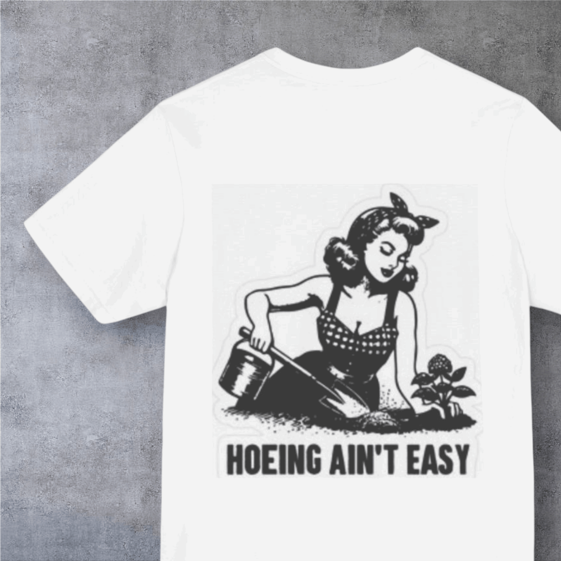 Motivational Graphic Tee for Garden Lovers, Unisex Short Sleeve Shirt, Fun Quote T-Shirt, Gardening Humor Shirt, Casual Everyday Wear