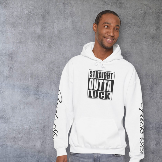 Straight Outta Luck Fuck Ice Swearshirt