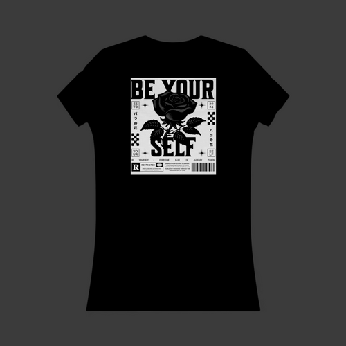 Be Your Self Rose Graphic Tee — Women's Inspirational Floral T-Shirt