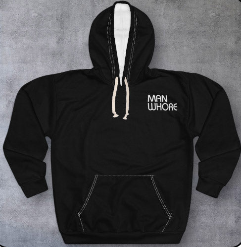 Provocative Graphic Hoodie — "Man Whore" Front, "Heads I Get Tail / Tails I Get Head" Back