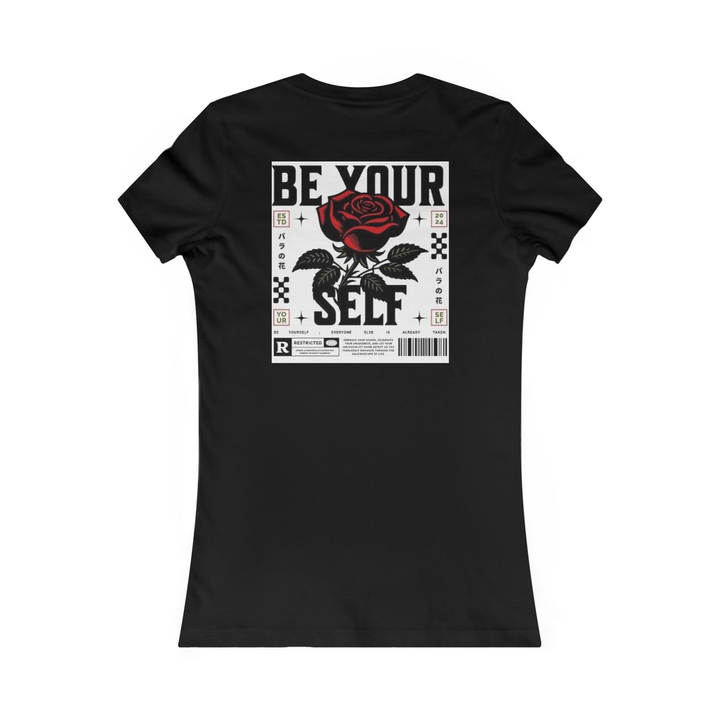 Be Your Self Rose Graphic Tee — Women's Inspirational Floral T-Shirt