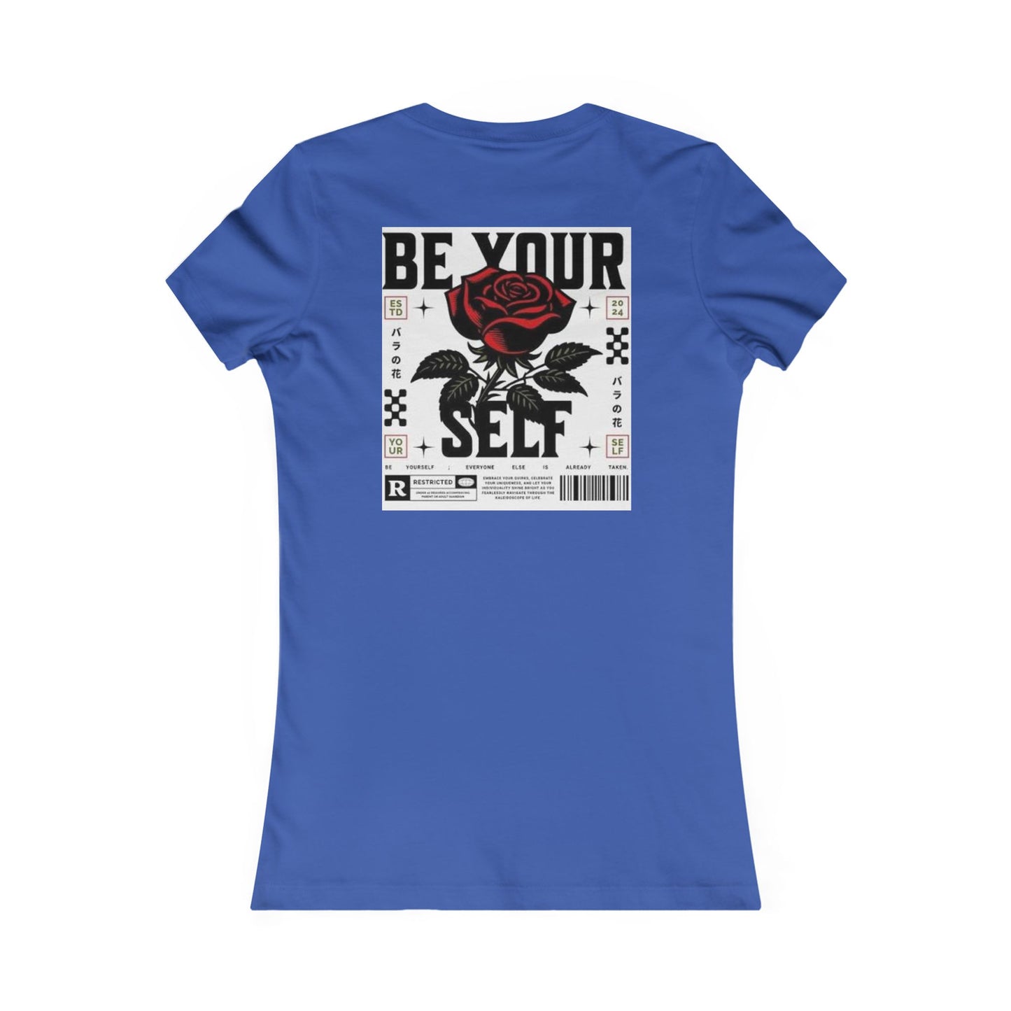 Be Your Self Rose Graphic Tee — Women's Inspirational Floral T-Shirt