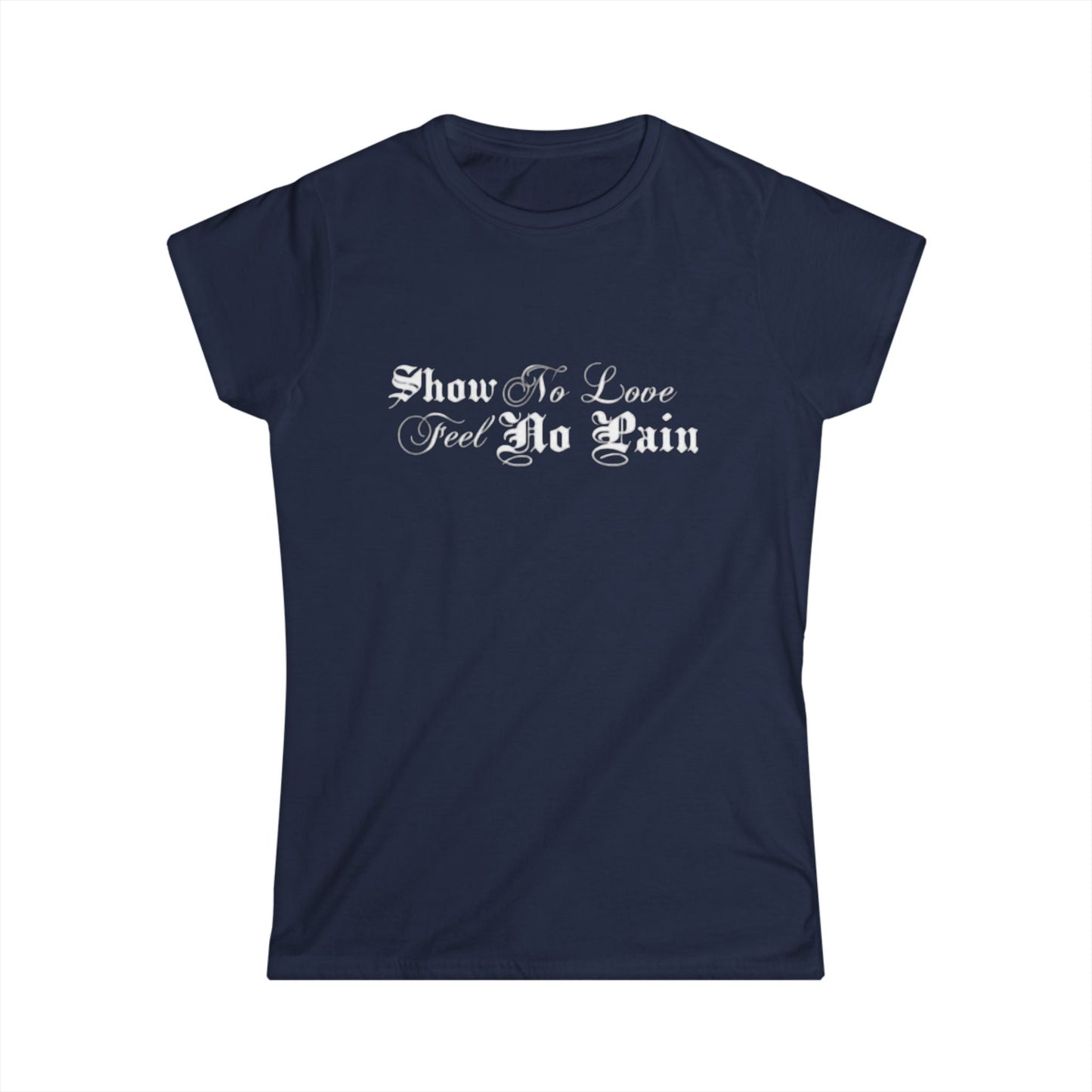 Show No Pain Feel No Gain Tee | Motivational Gothic Script Shirt - Cali Rich Clothing